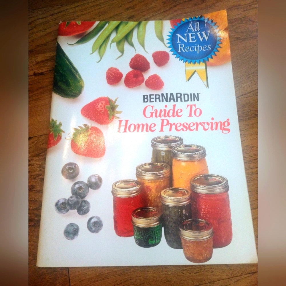 Vintage Bernardin Guide To Home Preserving 1995 edition